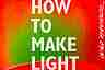 How to make light – Ingo Maurer crafted in Munich - Exhibition